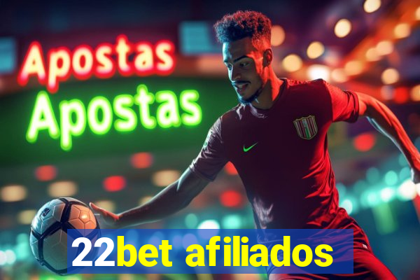 22bet afiliados